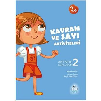 Kavram Ve Sayı Aktiviteleri - Aktivite Günlüğüm 2 Elif Koç Ünaldı , Songül Işlak Yılmaz