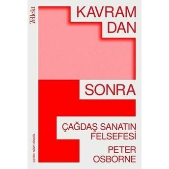 Kavramdan Sonra - Çağdaş Sanatın Felsefesi Peter Osborne