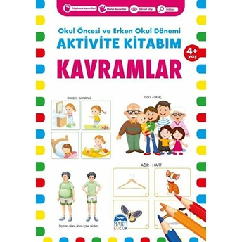 Kavramlar 4 Yaş - Okul Öncesi Ve Erken Okul Dönemi Aktivite Kitabım Kolektıf