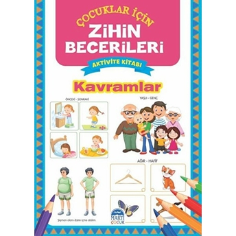 Kavramlar - Çocuklar Için Zihin Becerileri Aktivite Kitabı Kolektıf