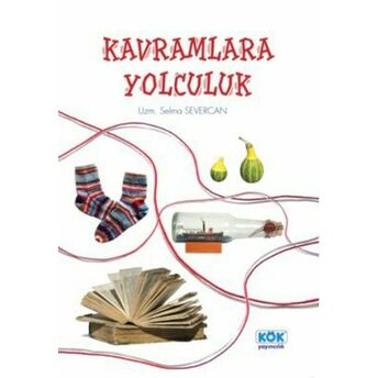 Kavramlara Yolculuk Selma Severcan