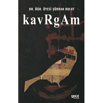 Kavrgam  - Şükran Bulut