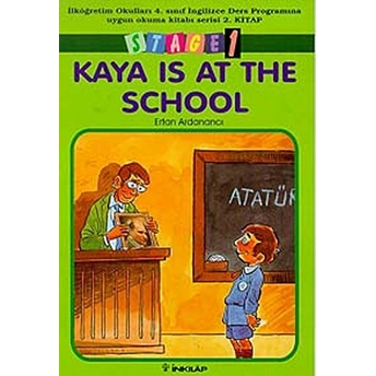 Kaya Is At The School Ertan Ardanancı