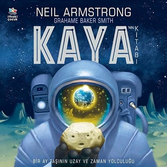 Kaya’nın Kitabı Neil Armstrong