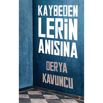 Kaybedenlerin Anısına-Derya Kavuncu