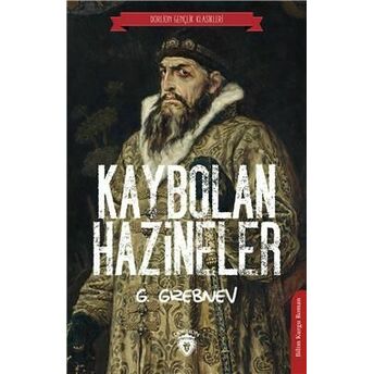 Kaybolan Hazineler (Dorlion Gençlik Klasikleri) G. Grebnev