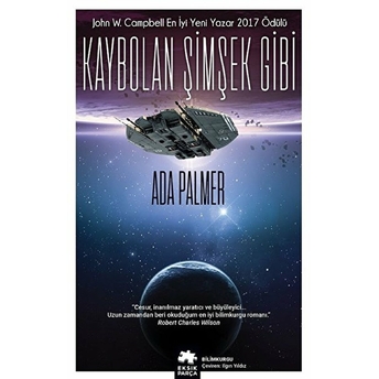 Kaybolan Şimşek Gibi - Terra Ignota Birinci Kitap Ada Palmer