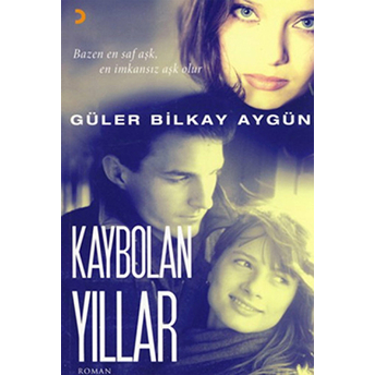 Kaybolan Yıllar-Güler Bilkay Aygün