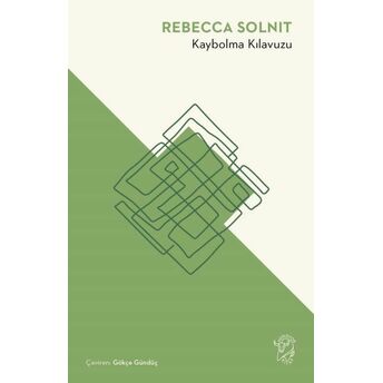 Kaybolma Kılavuzu Rebecca Solnit