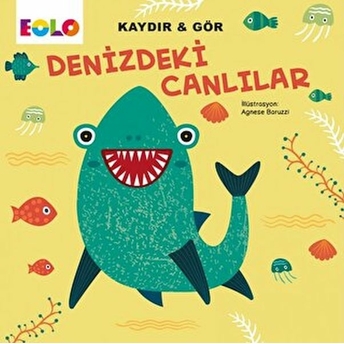 Kaydır&Gör Kitaplar-Denizdeki Canlılar