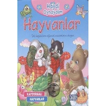 Kaydırılan Araçlar Haydi Oynayalım Hayvanlar-Kolektif