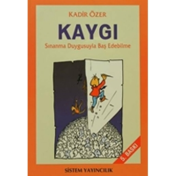 Kaygı Kadir Özer