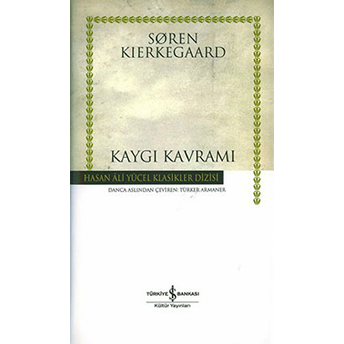 Kaygı Kavramı Sören Kierkegaard