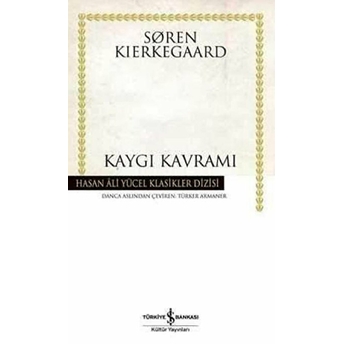 Kaygı Kavramı Sören Kierkegaard