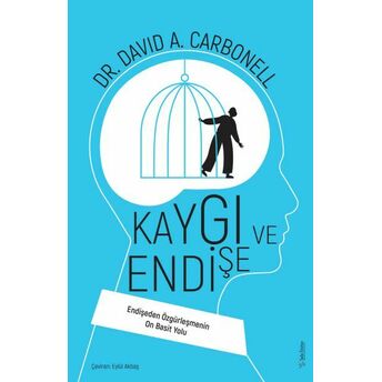 Kaygı Ve Endişe David A. Carbonell