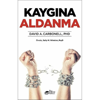 Kaygına Aldanma David A. Carbonell