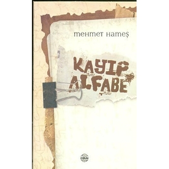 Kayıp Alfabe Mehmet Hameş