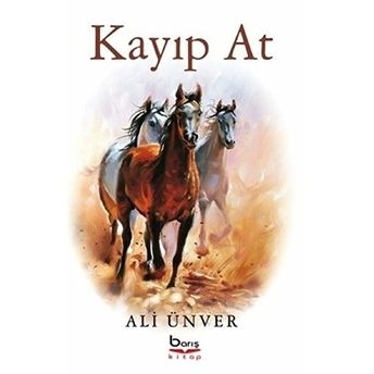 Kayıp At - Ali Ünver