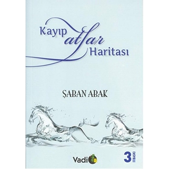 Kayıp Atlar Atlası Şaban Abak