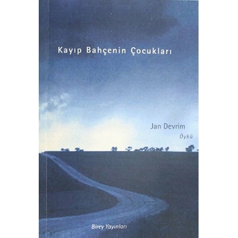 Kayıp Bahçenin Çocukları Jan Devrim