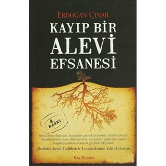 Kayıp Bir Alevi Efsanesi Erdoğan Çınar