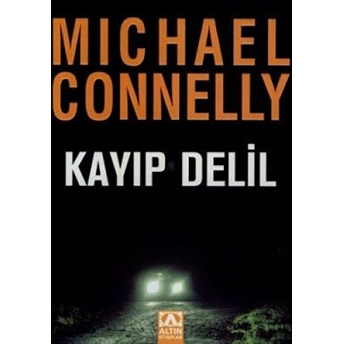 Kayıp Delil Michael Connelly