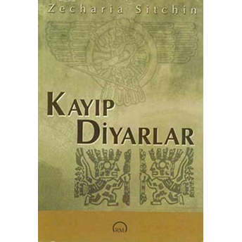 Kayıp Diyarlar Zecharia Sitchin