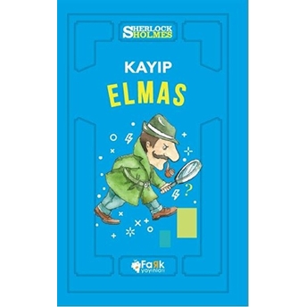 Kayıp Elmas - Sherlock Holmes Sir Arthur Conan Doyle