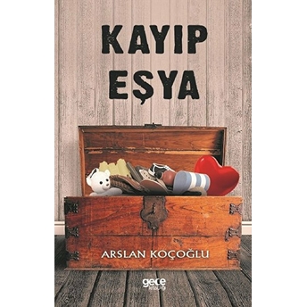 Kayıp Eşya - Arslan Koçoğlu