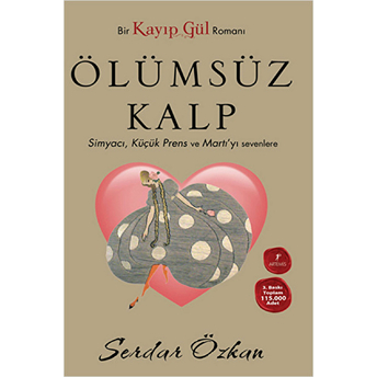 Kayıp Gül 2 Ölümsüz Kalp (Cep Boy) Serdar Özkan