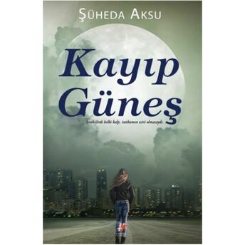 Kayıp Güneş Şüheda Aksu