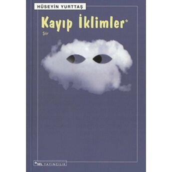 Kayıp Iklimler Hüseyin Yurttaş