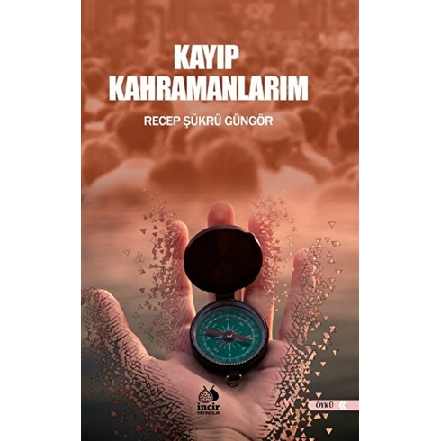 Kayıp Kahramanlarım