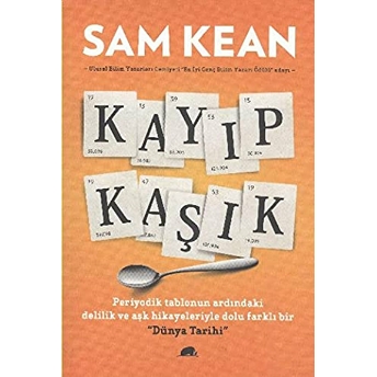 Kayıp Kaşık Sam Kean