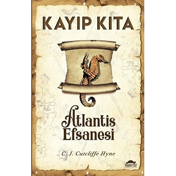 Kayıp Kıta - Atlantis Efsanesi C. J. Cutcliffe Hyne