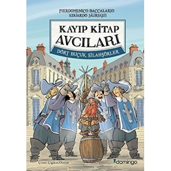 Kayıp Kitap Avcıları 2 - Dört Buçuk Silahşörler Eduardo Jauregui