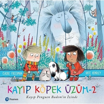 Kayıp Köpek Üzüm 2 - Kayıp Penguen Badem’in Izinde Claire Freedman,Kate Hindley