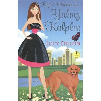 Kayıp Köpekler Ve... Yalnız Kalpler Lucy Dillon