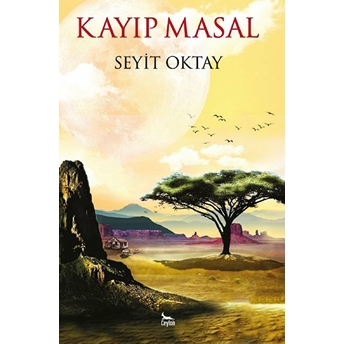 Kayıp Masal - Seyit Oktay