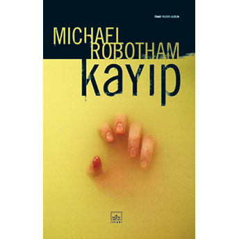 Kayıp Michael Robotham