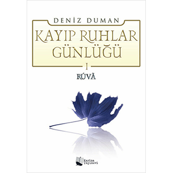 Kayıp Ruhlar Günlüğü 1: Rüva-Deniz Duman