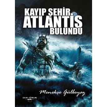 Kayıp Şehir Atlantis Menekşe Gülbeyaz