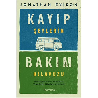 Kayıp Şeylerin Bakım Kılavuzu Jonathan Evison