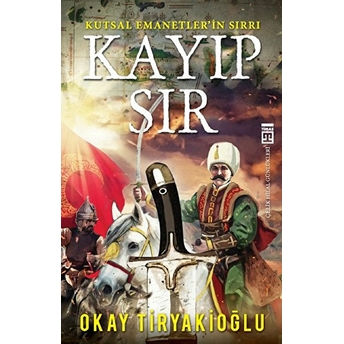 Kayıp Sır Okay Tiryakioğlu