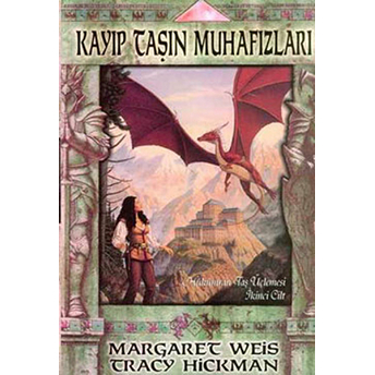 Kayıp Taşın Muhafızları Hükümran Taş Üçlemesi 2. Kitap Margaret Weis