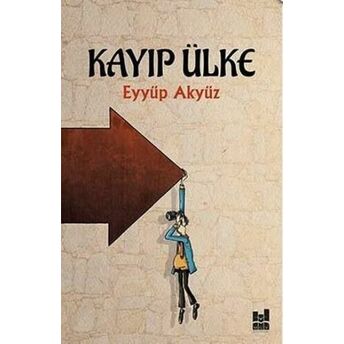 Kayıp Ülke Eyyüp Akyüz