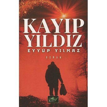 Kayıp Yıldız - Eyyüp Yılmaz