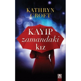 Kayıp Zamandaki Kız Kathryn Croft