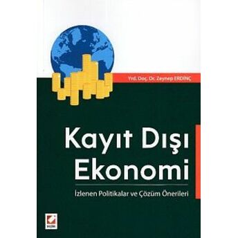 Kayıt Dışı Ekonomi Zeynep Erdinç