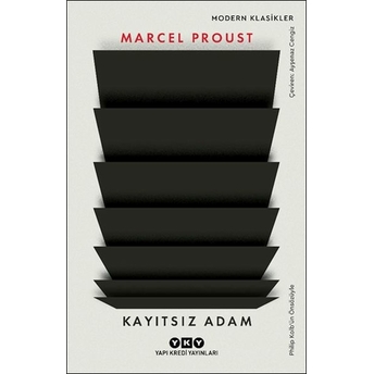 Kayıtsız Adam Marcel Proust